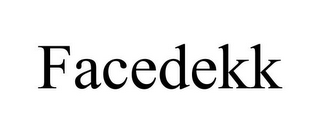 FACEDEKK