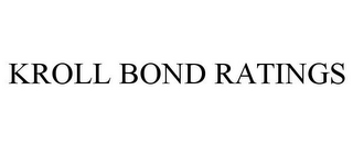 KROLL BOND RATINGS