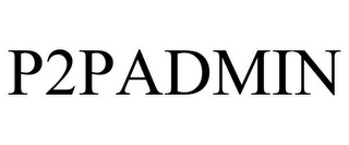P2PADMIN