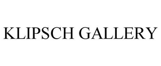 KLIPSCH GALLERY