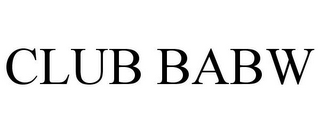 CLUB BABW