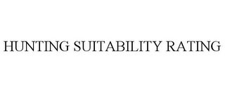 HUNTING SUITABILITY RATING