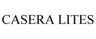 CASERA LITES