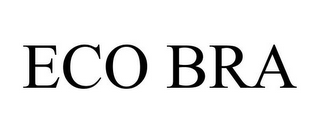 ECO BRA