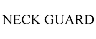 NECK GUARD