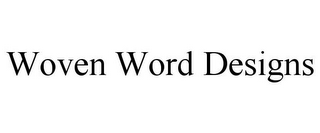 WOVEN WORD DESIGNS