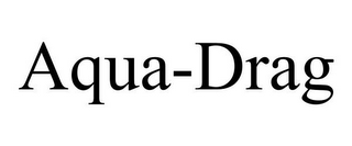 AQUA-DRAG