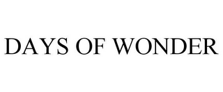DAYS OF WONDER