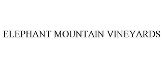 ELEPHANT MOUNTAIN VINEYARDS