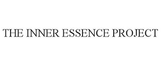 THE INNER ESSENCE PROJECT