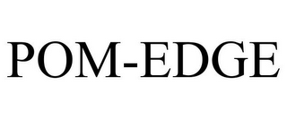 POM-EDGE