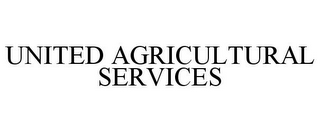 UNITED AGRICULTURAL SERVICES