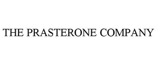 THE PRASTERONE COMPANY