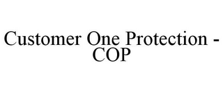 CUSTOMER ONE PROTECTION - COP