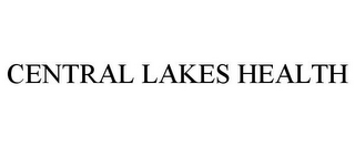CENTRAL LAKES HEALTH