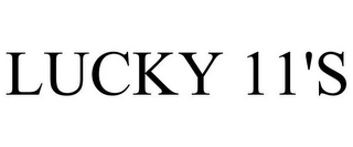 LUCKY 11'S