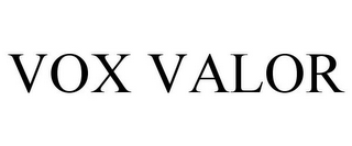 VOX VALOR