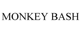MONKEY BASH