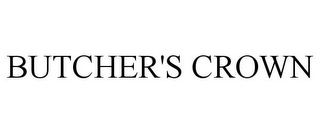 BUTCHER'S CROWN