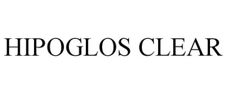 HIPOGLOS CLEAR