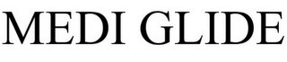 MEDIGLIDE