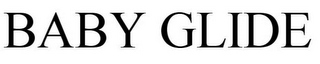 BABYGLIDE