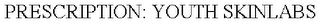 PRESCRIPTION: YOUTH SKINLABS