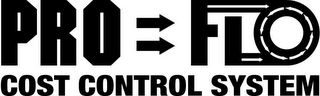 PRO FLO COST CONTROL SYSTEM