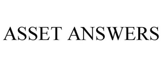 ASSET ANSWERS