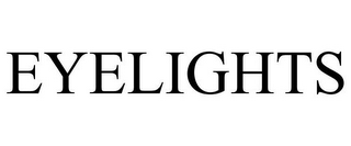 EYELIGHTS