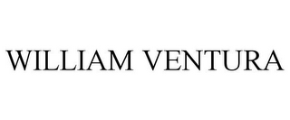 WILLIAM VENTURA
