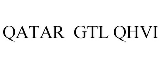 QATAR GTL QHVI