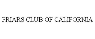 FRIARS CLUB OF CALIFORNIA