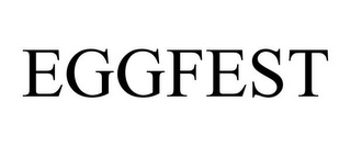 EGGFEST