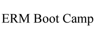 ERM BOOT CAMP