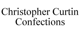 CHRISTOPHER CURTIN CONFECTIONS