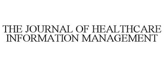 THE JOURNAL OF HEALTHCARE INFORMATION MANAGEMENT