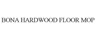 BONA HARDWOOD FLOOR MOP