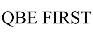 QBE FIRST