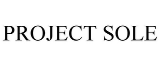 PROJECT SOLE