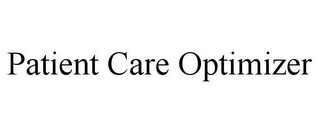 PATIENT CARE OPTIMIZER