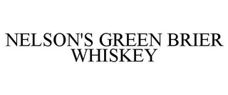 NELSON'S GREEN BRIER WHISKEY