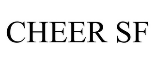 CHEER SF