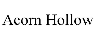ACORN HOLLOW
