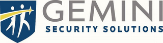 GEMINI SECURITY SOLUTIONS