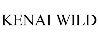KENAI WILD
