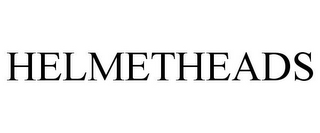 HELMETHEADS