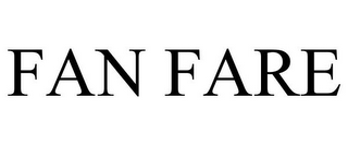 FAN FARE