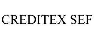 CREDITEX SEF