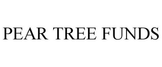 PEAR TREE FUNDS